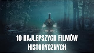 10 Najlepszych Filmów Historycznych [upl. by Euqinehs]