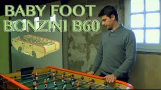 Baby Foot BONZINI B60 [upl. by Airdua]