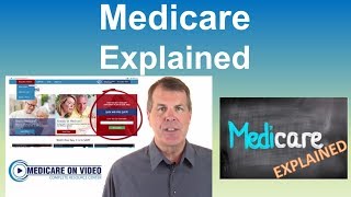 Medicare Explained 101  Starting Medicare [upl. by Hermosa549]