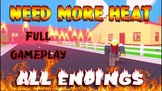 NEW 🔥NEED MORE HEAT🔥  ALL Endings  Full Gameplay ROBLOX [upl. by Amiel941]