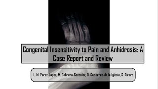 Congenital Insensitivity to Pain and Anhidrosis A Case Report and Review [upl. by Esbensen]