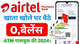 Airtel Payment Bank Account Open 2024  Airtel Payment Bank Account Kaise Khole  New Process online [upl. by Lawrenson71]