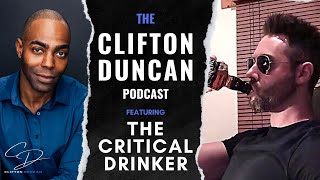 What Happened to Modern Movies  THE CLIFTON DUNCAN PODCAST 24 THE CRITICAL DRINKER [upl. by Attennot]