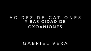 Acidez de cationes y basicidad de oxoaniones [upl. by Harehs]