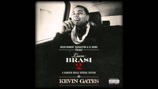 Kevin Gates  Plug Daughter Extended Version [upl. by Elakram]