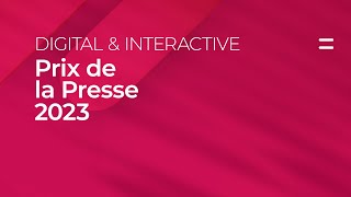 Prix de la Presse  Persprijzen  Pressepreise 2023  Digital amp Interactive FR [upl. by Idnahr]