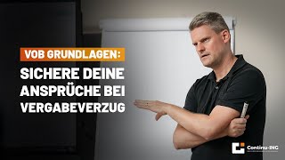 VOB Grundlagen Vergabeverzug zum Vorteil nutzen [upl. by Eelame844]