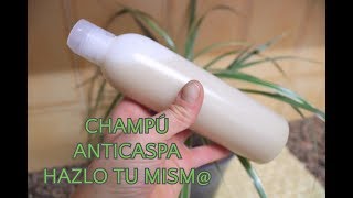 Cómo hacer un CHAMPÚ ANTICASPA casero [upl. by Mikael637]