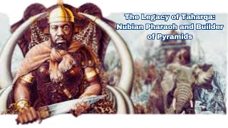 The Legacy of Taharqa [upl. by Irik]