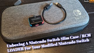 Unboxing Nintendo Switch Case  RCM Loader Tool [upl. by Agni]