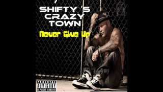 Shifty Shellshock  NEVER GIVE UP NEW SONG 2012 [upl. by Enahc]