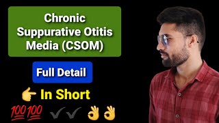 Chronic suppurative otitis media CSOM [upl. by Larrabee146]