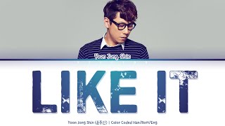 Yoon Jong Shin 윤종신  Like It 좋니 Color Coded Lyrics HanRomEng [upl. by Goodwin]