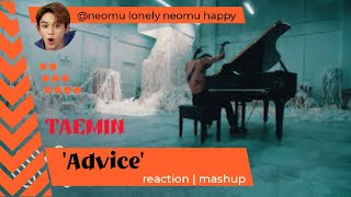 TAEMIN 태민 Advice MV kpop Reaction Mashup neomulonelyneomuhappy [upl. by Anawit15]