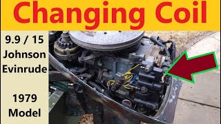 Changing Coils 9915 JohnsonEvinrude 1979 Model [upl. by Akayas340]