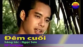 Đêm Cuối Karaoke l Beat chuẩn l Ngọc sơn [upl. by Atileda575]