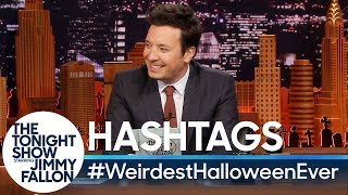 Hashtags WeirdestHalloweenEver [upl. by Mickelson289]