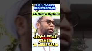 Ali Muhtar Ngabalin Jadwal Presiden Padat [upl. by Solohcin]