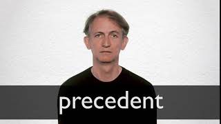 How to pronounce PRECEDENT in British English [upl. by Hayton]