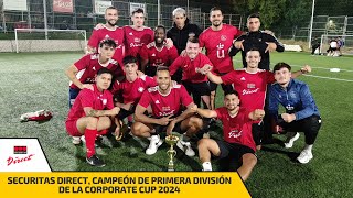 Securitas Direct revalida su trono de campeón de la Corporate Cup [upl. by Ardnwahsal]