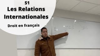 S1 Les Relations Internationales Droit En Français [upl. by Cadmarr]