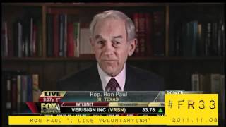 Ron Paul quotI Like Voluntaryismquot [upl. by Anitnoc218]