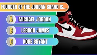 Test Your Jordan Sneakers Knowledge 30 Questions [upl. by Akima250]