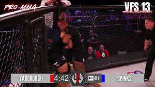 VFS 13 PRO MMA  YARBROUGH VS SPINKS [upl. by Eleanor]