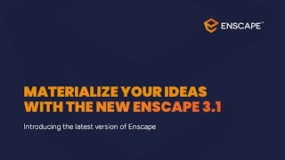 Materialize Your Ideas with Enscape 31 Webinar [upl. by Melodee832]