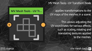 MV Mesh Tools  UV Transform Node [upl. by Smoht]