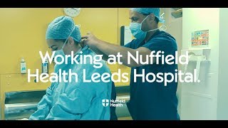 Working at Nuffield Health Leeds Hospital [upl. by Tnomyar]