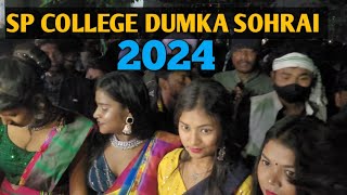 SP COLLEGE DUMKA SOHRAI VIDEO 2024DISOM SOHRAI 2024TINA HEMBROM SHEFALI HEMBROM [upl. by Wennerholn]