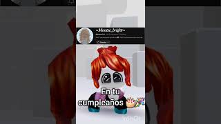 Felicidades por tu cumpleaños MiriBloxt4s roblox xd [upl. by Nedrob101]