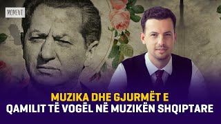 🔴Muzika dhe gjurmët e Qamilit të Vogël në muzikën shqiptare  13112024 [upl. by Sharpe]