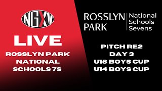 LIVE RUGBY ROSSLYN PARK NATIONAL SCHOOLS 7s  PITCH RE2 DAY 3 [upl. by Eusassilem]