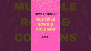 How to insert multiple ROWS amp COLUMNS in Excel exceltips exceltech excelsolution [upl. by Marge]