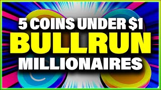 5 Altcoins Under 1 That Can Make Millionaires This Crypto BullRun [upl. by Dulci]