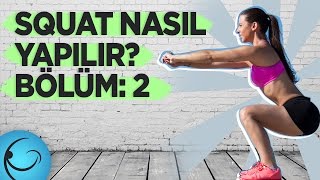 Squat Nasıl Yapılır Adım Adım Öğrenin Bölüm 2 Doğru Diz Pozisyonu [upl. by Stambaugh]