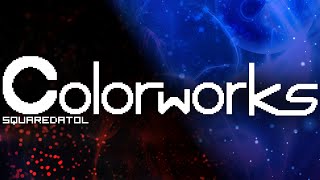 colorworks ft Krisorsomething [upl. by Eramal]