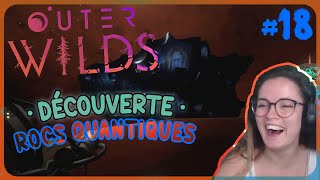 Wali  VOD dOuter Wilds 18 LES ROCS QUANTIQUES [upl. by Brom]