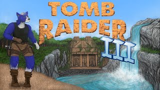 Tomb Raider III Willards Lair [upl. by Eelrihs]