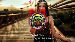 Celine Dions Power Of Love Cyril Tiktok Remix With Epic Bass Boost [upl. by Marcela169]