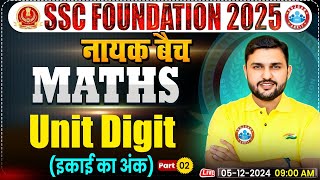 Unit Digit Part 2 Number System Maths By Rahul Teotia Sir  SSC Foundation नायक Batch 2025 [upl. by Carrew]