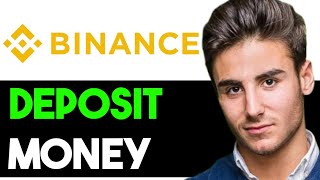 HOW TO DEPOSIT MONEY IN BINANCE 2024 FULL GUIDE [upl. by Yelra]