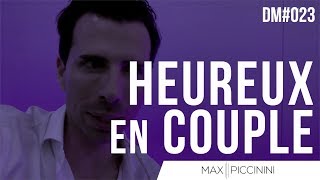 Comment être heureux en couple   DailyMax023 [upl. by Vernor]