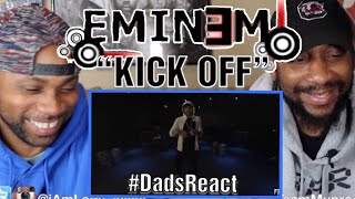 DADS REACT  KICK OFF FREESTYLE x EMINEM  CRAZY SCHEMES [upl. by Bennir]