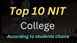 Top 10 NIT College In India 😎  According To Choice of Students 🥳 [upl. by Nuawd]