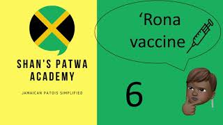 rona vaccine Learn Jamaican Patois Mini Lesson  5 Jamaican Patois patwa creole language [upl. by Klockau]