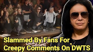 Gene Simmons Faces Backlash Over Creepy Comments  Dancing With The Stars  Gene Simmons  DWTS [upl. by Orban14]