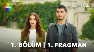 Siyah Kalp 1 Bölüm 1 Fragman  Perşembe 2000de Show TV’de [upl. by Galitea]